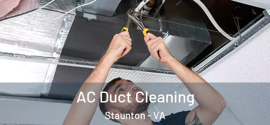  AC Duct Cleaning Staunton - VA