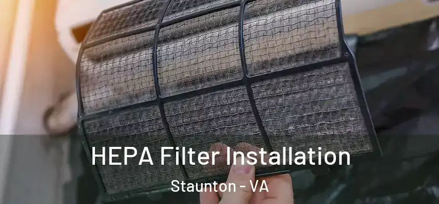  HEPA Filter Installation Staunton - VA