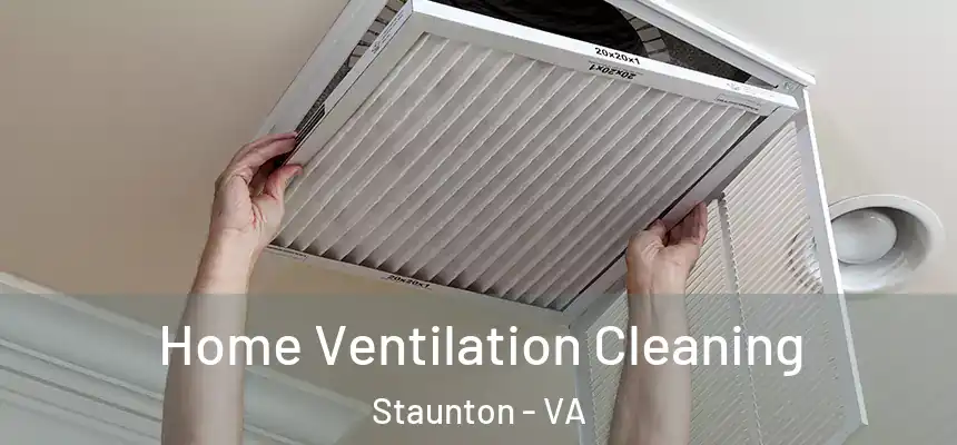  Home Ventilation Cleaning Staunton - VA