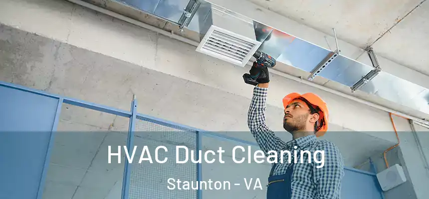  HVAC Duct Cleaning Staunton - VA